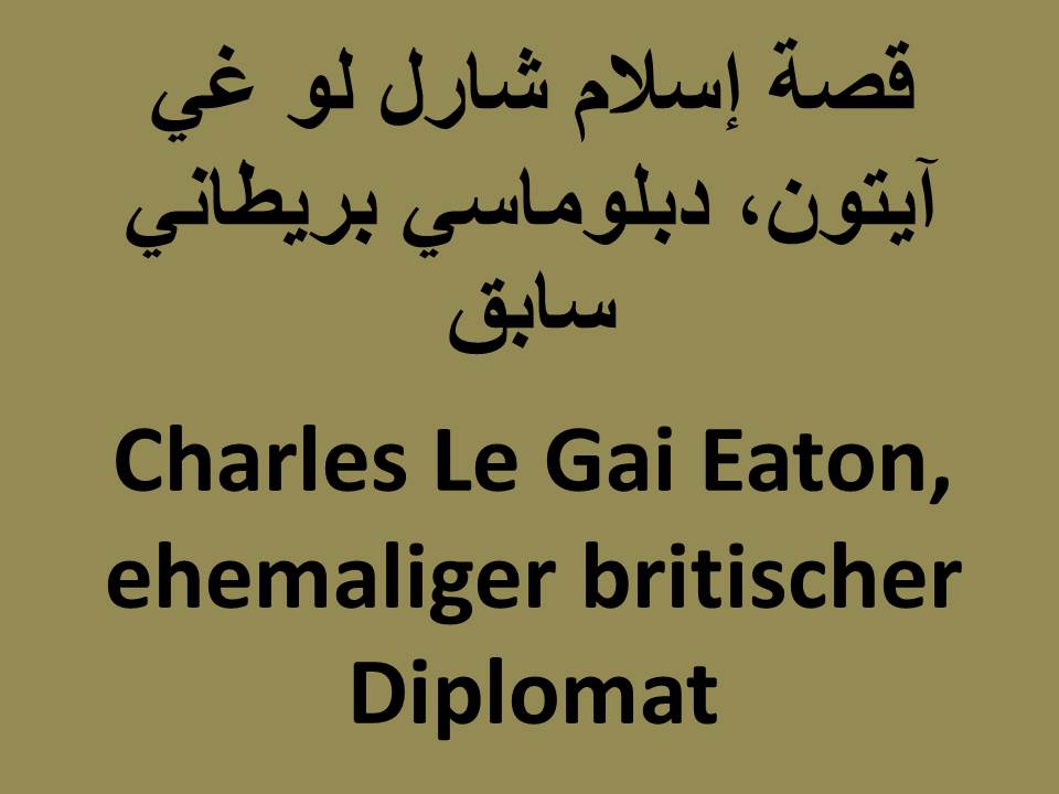 Charles Le Gai Eaton, ehemaliger britischer Diplomat